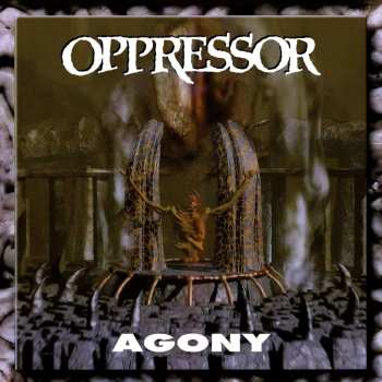 2CD Oppressor: Agony