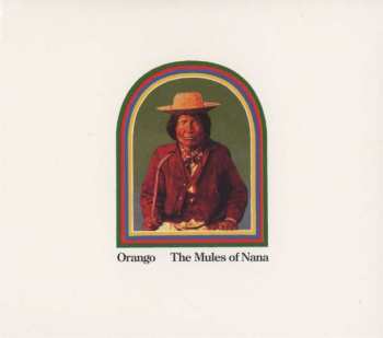 CD Orango: The Mules Of Nana