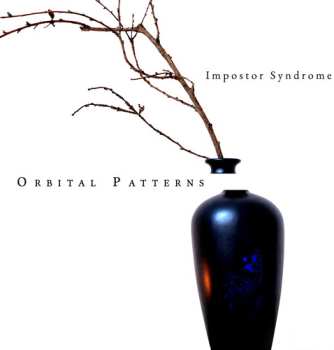 Album Orbital Patterns: Impostor Syndrome
