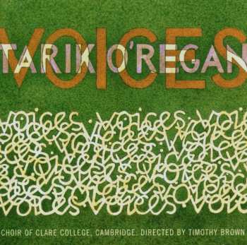 CD O'regan / Choir Of Clare College / Brown,timothy: Voices