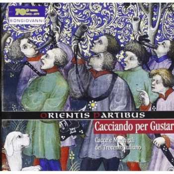 Album Orientis Partibus: Cacciando Per Gustar