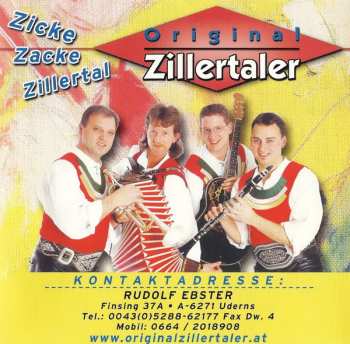 CD Die Original Zillertaler: Zicke Zacke Zillertal