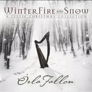 Orla Fallon: Winter, Fire And Snow - A Celtic Christmas Collection