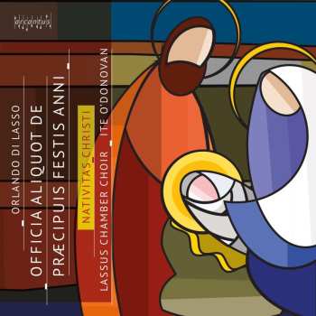 Album Orlando Di Lasso: Officia Aliquot De Praecipuis Festis Anni - Nativitas Christi