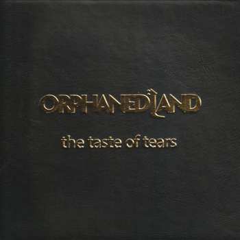 Album Orphaned Land: The Taste Of Tears
