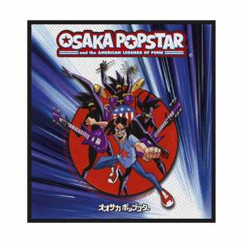 Merch Osaka Popstar: Aufnäher American Legends Of Punk 
