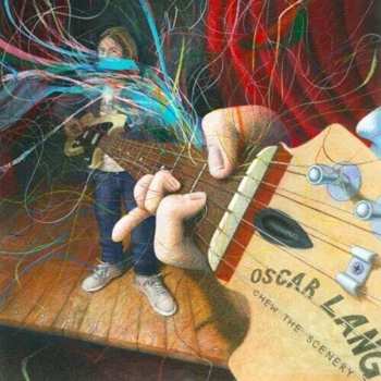 CD Oscar Lang: Chew The Scenery