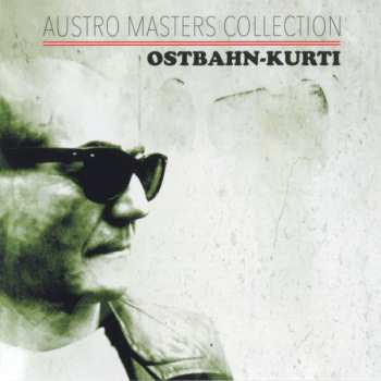 Album Ostbahn-Kurti & Die Chefpartie: Austro Masters Collection