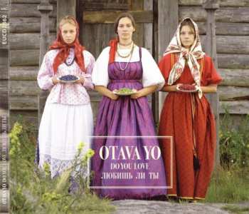 Album Отава Ё: Любишь Ли Ты