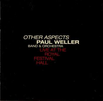 2CD/DVD Paul Weller: Other Aspects Paul Weller Band & Orchestra (Live At The Royal Festival Hall)