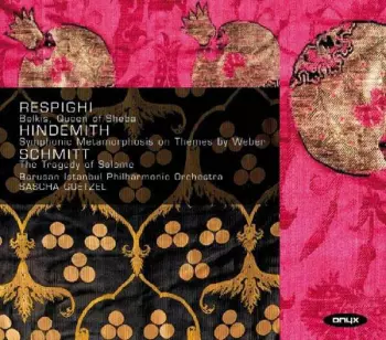 Belkis, Queen Of Sheba / Symphonic Metamorphosis On Themes By Weber / The Tragedy Of Salome