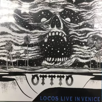 Ottto: Locos Live In Venice