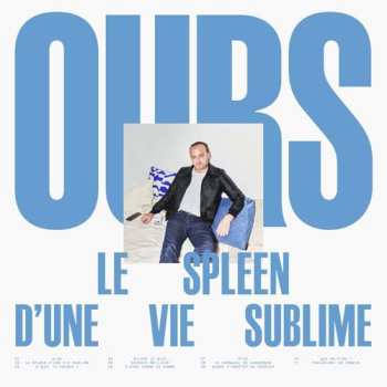 Album Ours: Le spleen d’une vie sublime 