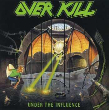 Album Overkill: Under The Influence
