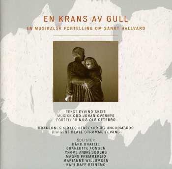 Album Overoye / Fevang / Bragernes Church Choirs: En Krans Av Gull