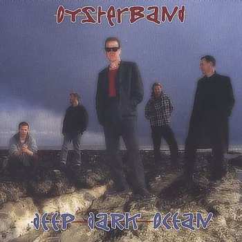 CD Oysterband: Deep Dark Ocean
