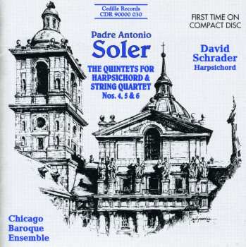 CD Padre Antonio Soler: The Quintets For Harpsichord & String Quartet Nos. 4, 5 & 6