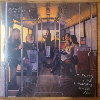 LP Pale Grey: It feels like I always knew you