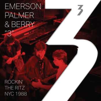 2LP Palmer 3: Emerson & Berry: Rockin' The Ritz Nyc 1988