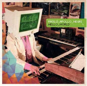 CD Paolo "Apollo" Negri: Hello World