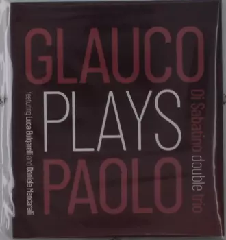 Glauco Plays Paolo