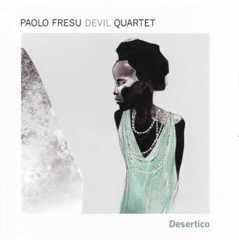 CD Paolo Fresu Devil Quartet: Desertico