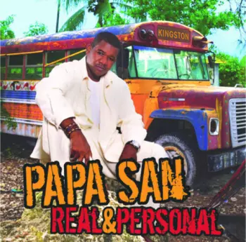 Papa San: Real & Personal