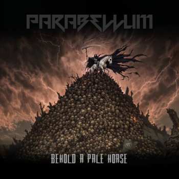 Album Parabellum (US): Behold a Pale Horse