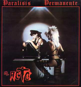 Album Paralisis Permanente: El Acto