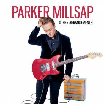 LP Parker Millsap: Other Arrangements 