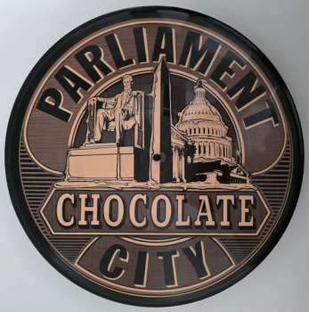 LP Parliament: Chocolate City LTD | PIC