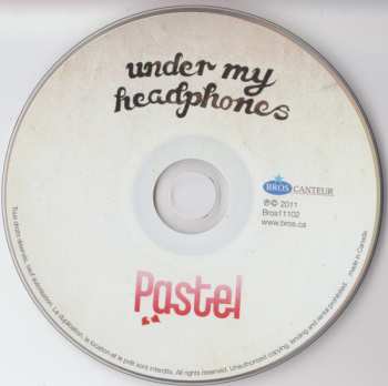 CD Pastel: Under My Headphones DIGI