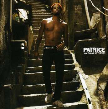 Album Patrice: The Rising Of The Son