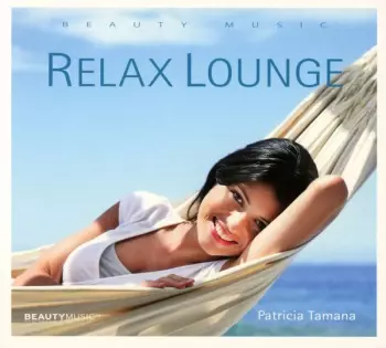 Patricia Tamana: Relax Lounge