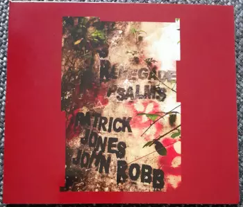 Patrick Jones: Renegade Psalms