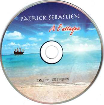 CD Patrick Sébastien: À L'Attaque