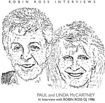 CD Paul & Linda McCartney: In Interview With Robin Ross DJ 1986