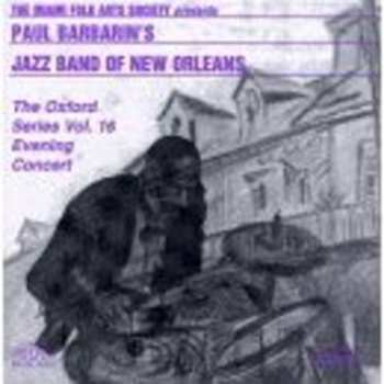 Album Paul Barbarin And His Jazz Band: The Oxford Series Vol. 16 Evening Concert
