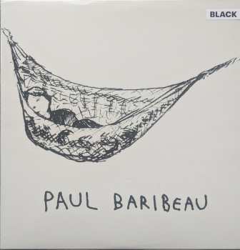 LP Paul Baribeau: Paul Baribeau