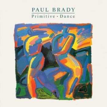 CD Paul Brady: Primitive Dance