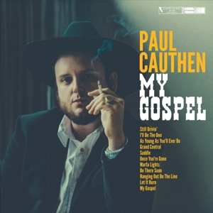 LP Paul Cauthen: My Gospel