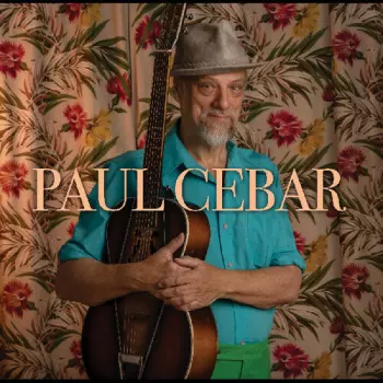 Paul Cebar: Paul Cebar