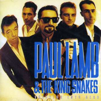 Album Paul Lamb & The King Snakes: Shifting Into Gear