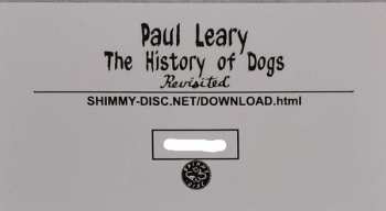 LP Paul Leary: The History of Dogs, Revisited LTD