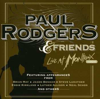 CD Paul Rodgers: Paul Rodgers & Friends - Live At Montreux 1994