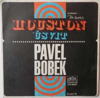 SP Pavel Bobek: Houston / Úsvit