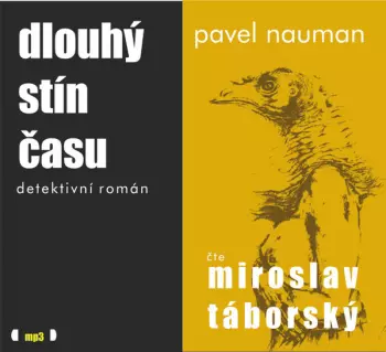 Miroslav Táborský: Dlouhý Stín Času