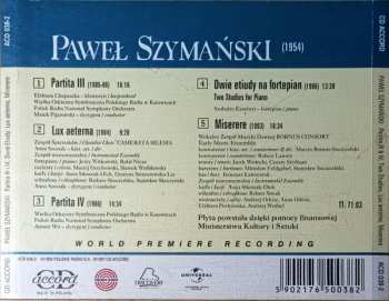 CD Paweł Szymański: Partita III I IV, Lux Aeterna, Dwie Etiudy, Miserere = Partita III & IV, Lux Aeterna, Two Studies, Miserere