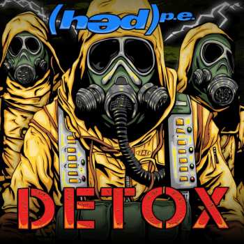 CD (Hed) P. E.: Detox
