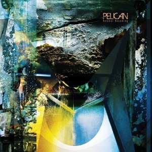 2LP Pelican: Forever Becoming
